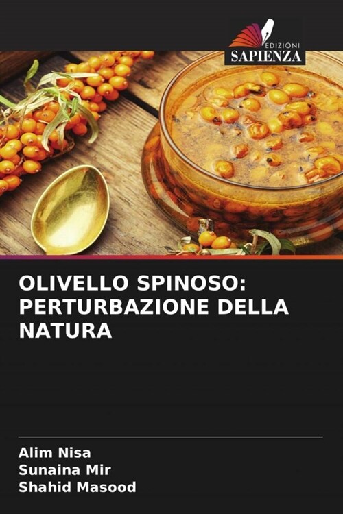 OLIVELLO SPINOSO: PERTURBAZIONE DELLA NATURA (Paperback)