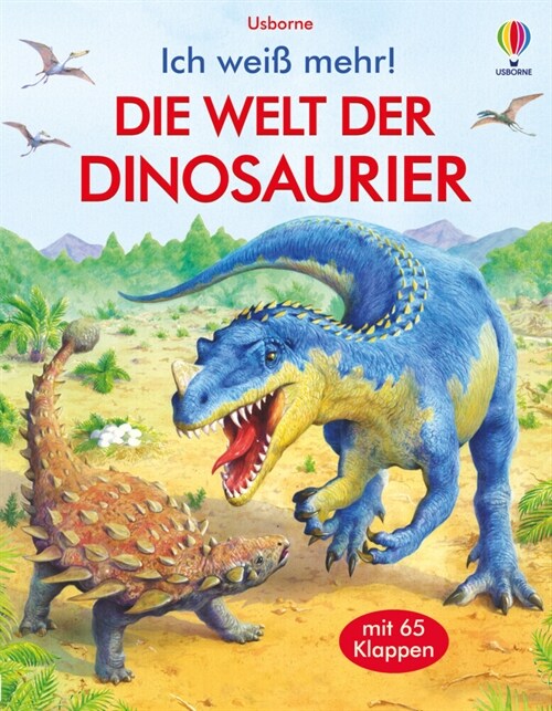 Ich weiß mehr! Die Welt der Dinosaurier (Hardcover)