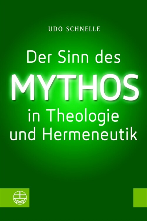 Der Sinn des Mythos in Theologie und Hermeneutik (Paperback)