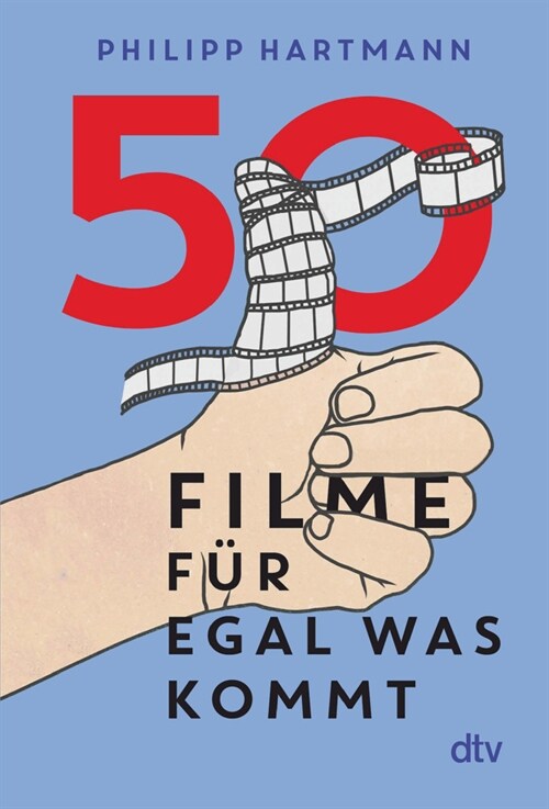 50 Filme fur egal was kommt (Hardcover)