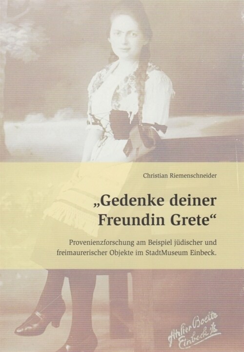 Gedenke deiner Freundin Grete (Paperback)