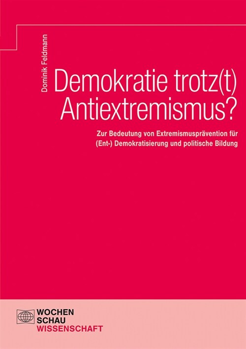 Demokratie trotz(t) Antiextremismus (Paperback)