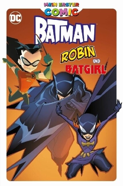 Mein erster Comic: Batman, Robin und Batgirl (Hardcover)