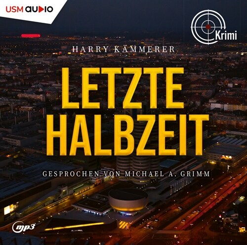 Letzte Halbzeit, 2 Audio-CD, 2 MP3 (CD-Audio)