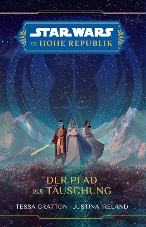 Star Wars: Die Hohe Republik - Der Pfad der Tauschung (Paperback)