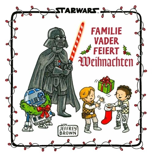 Star Wars: Familie Vader feiert Weihnachten (Hardcover)