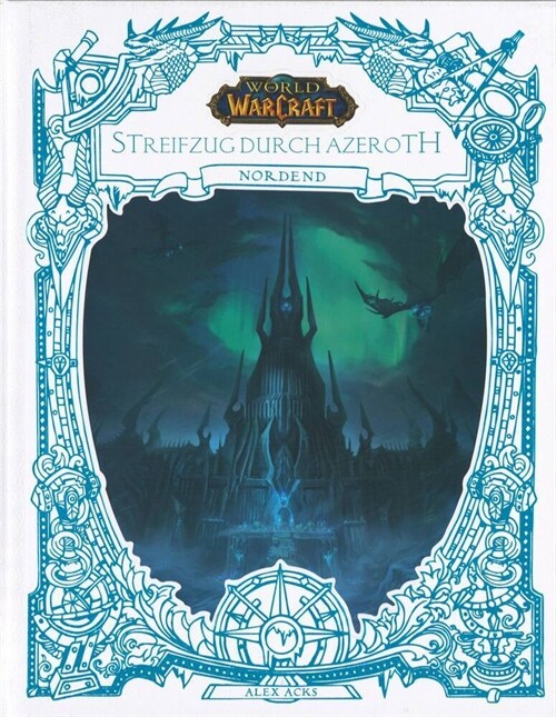 World of Warcraft: Streifzug durch Azeroth (Hardcover)