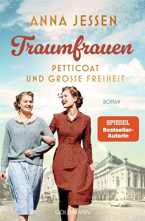 Traumfrauen. Petticoat und große Freiheit - (Paperback)