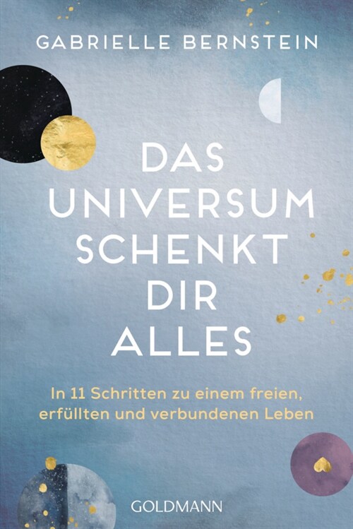 Das Universum schenkt dir alles (Paperback)