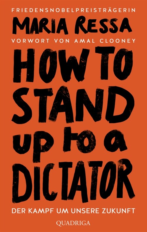 HOW TO STAND UP TO A DICTATOR - Deutsche Ausgabe. Von der Friedensnobelpreistragerin (Hardcover)