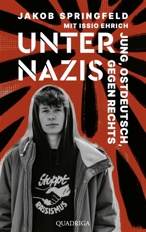 Unter Nazis. Jung, ostdeutsch, gegen Rechts (Paperback)