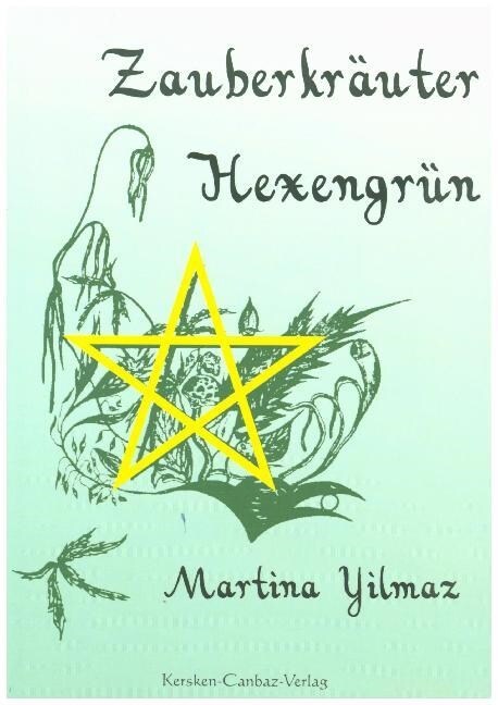 Zauberkrauter, Hexengrun (Paperback)