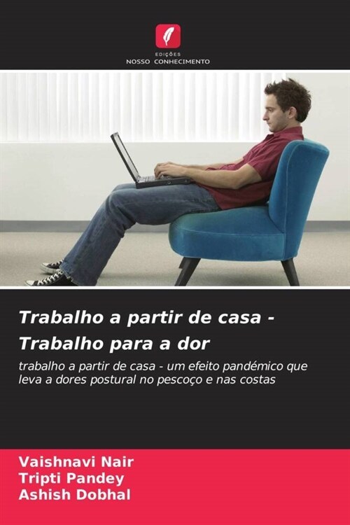 Trabalho a partir de casa - Trabalho para a dor (Paperback)