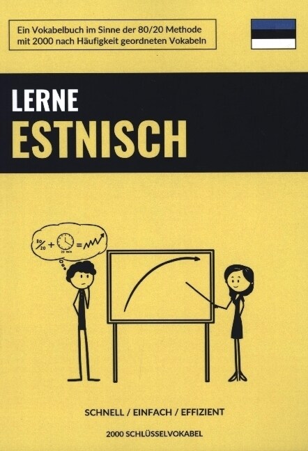 Lerne Estnisch - Schnell / Einfach / Effizient (Paperback)