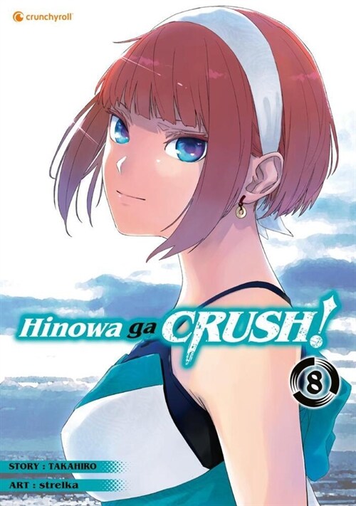 Hinowa ga CRUSH! - Band 8 (Finale) (Paperback)