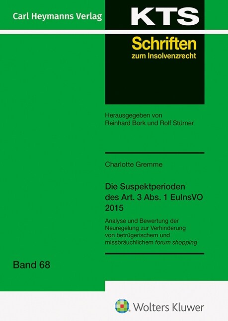 Die Suspektperioden des Art. 3 Abs. 1 EuInsVO 2015 (Hardcover)