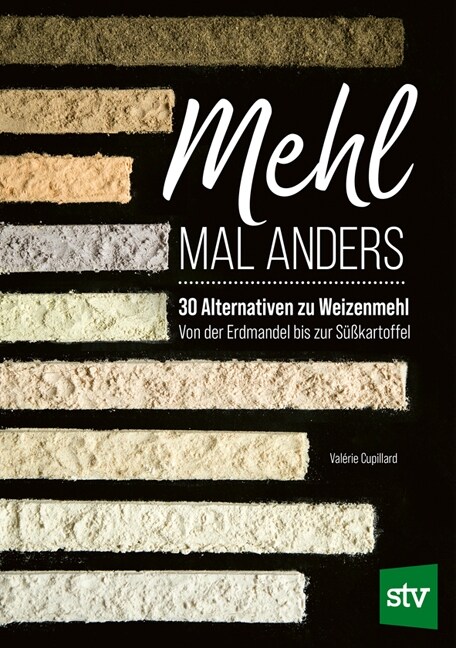 Mehl mal anders (Hardcover)