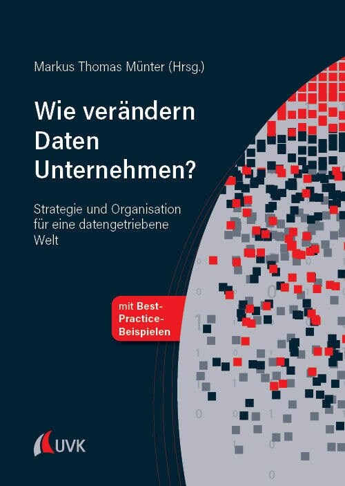 Wie verandern Daten Unternehmen (Hardcover)