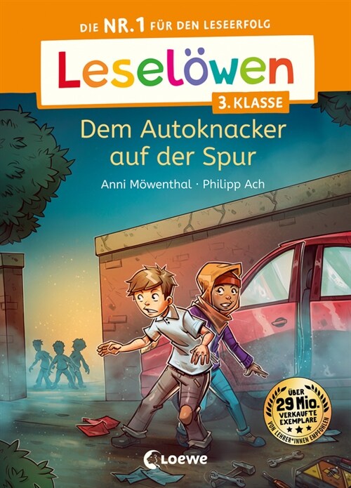 Leselowen 3. Klasse - Dem Autoknacker auf der Spur (Hardcover)