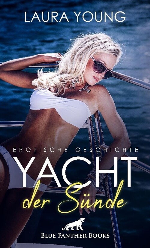 Yacht der Sunde | Erotische Geschichte (Paperback)