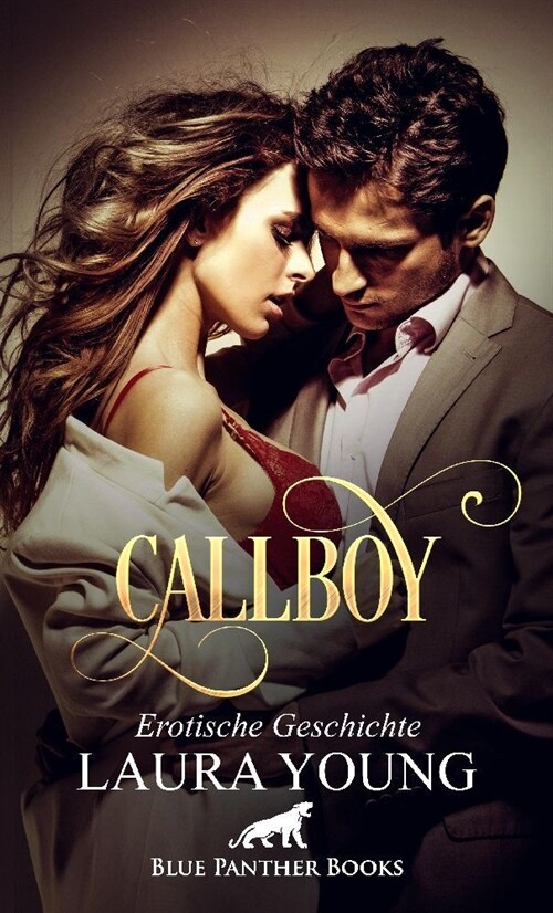 CallBoy | Erotische Geschichte + 1 weitere Geschichte (Paperback)