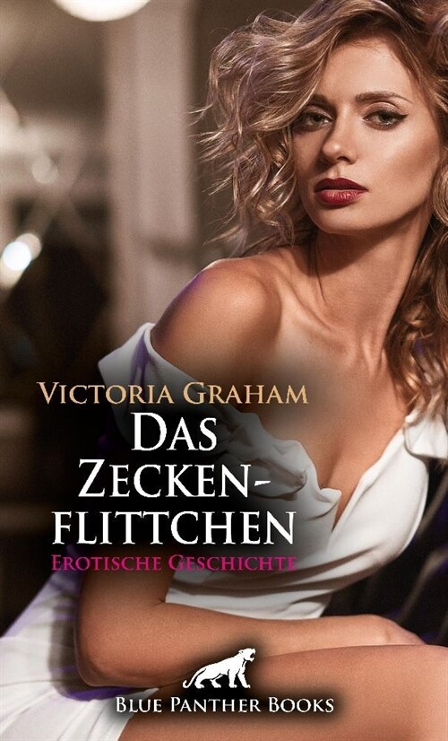 Das Zeckenflittchen | Erotische Geschichte + 3 weitere Geschichten (Paperback)