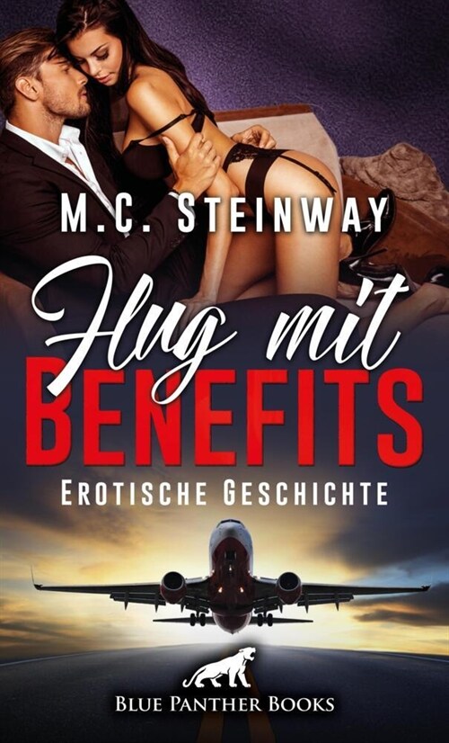 Flug mit Benefits | Erotische Geschichte + 1 weitere Geschichte (Paperback)