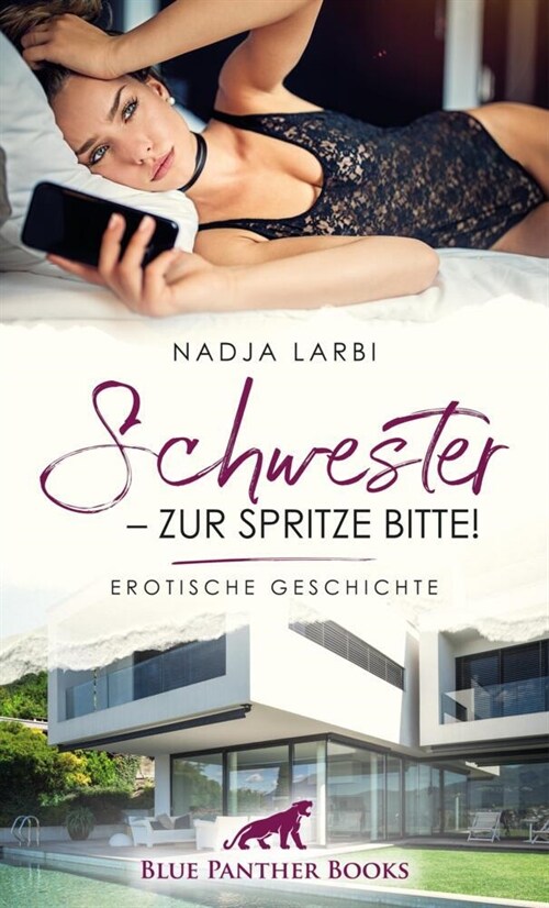 Schwester - zur Spritze bitte! | Erotische Geschichte + 3 weitere Geschichten (Paperback)