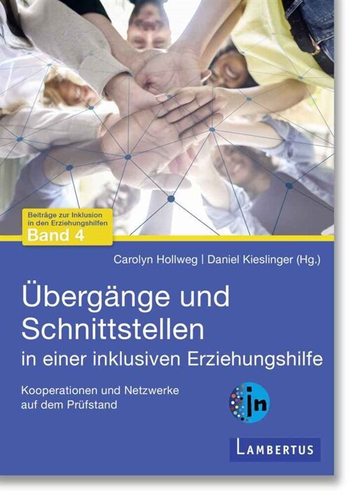 Ubergange und Schnittstellen in einer inklusiven Erziehungshilfe (Paperback)