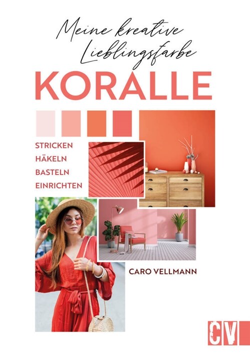 Meine kreative Lieblingsfarbe KORALLE (Paperback)