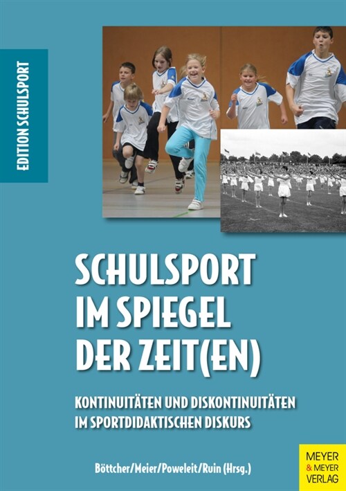 Schulsport im Spiegel der Zeit(en) (Paperback)