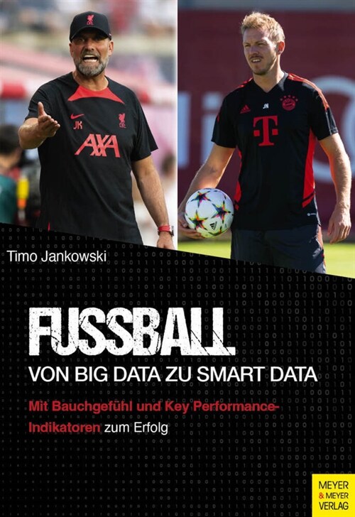 Fußball - Von Big Data zu Smart Data (Paperback)
