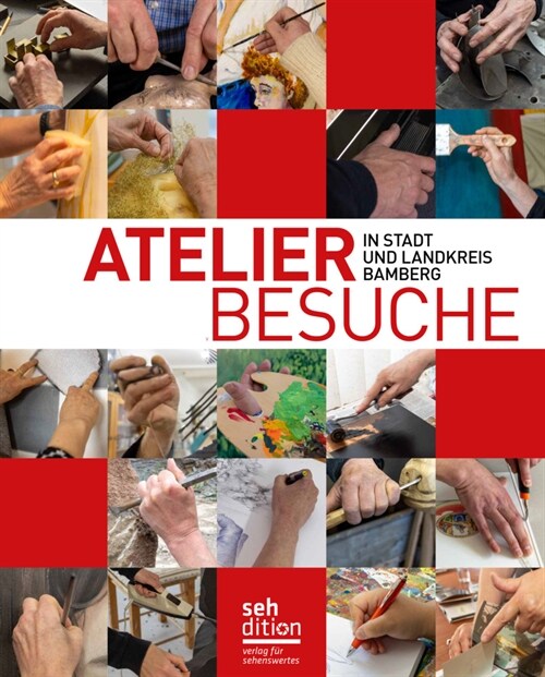 Atelierbesuche in Stadt und Landkreis Bamberg (Paperback)