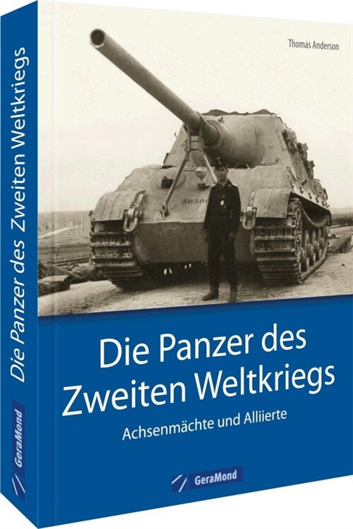 Die Panzer des Zweiten Weltkriegs (Hardcover)