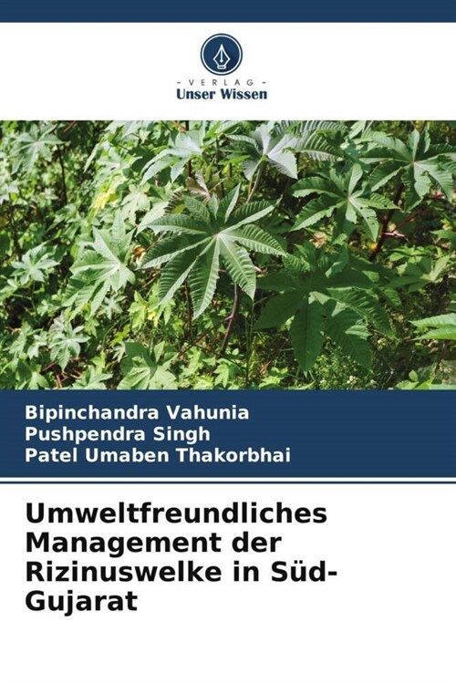 Umweltfreundliches Management der Rizinuswelke in Sud-Gujarat (Paperback)