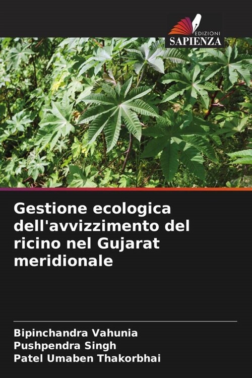 Gestione ecologica dellavvizzimento del ricino nel Gujarat meridionale (Paperback)