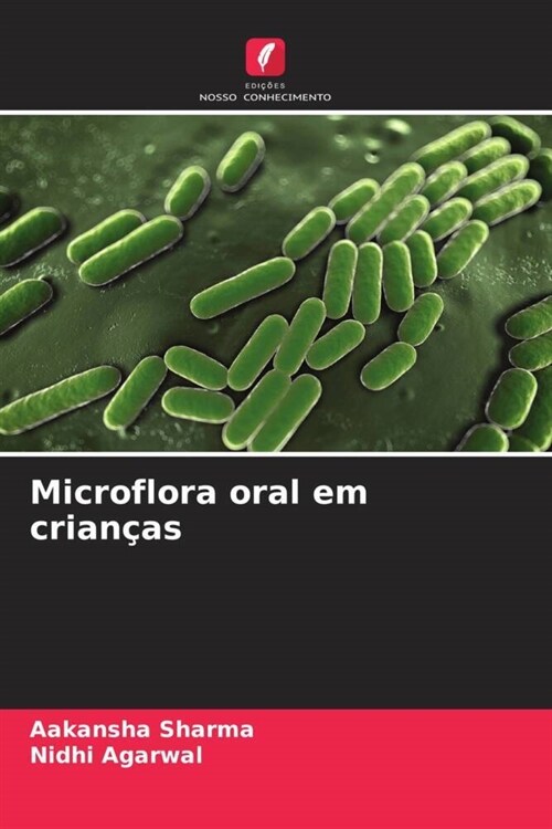 Microflora oral em criancas (Paperback)