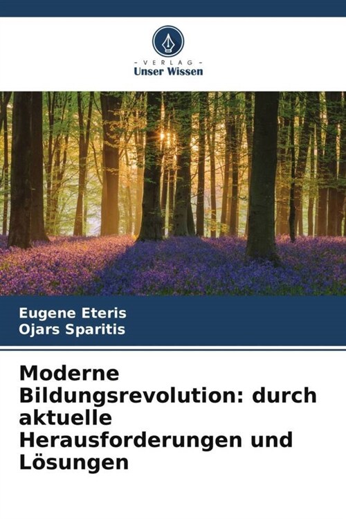 Moderne Bildungsrevolution: durch aktuelle Herausforderungen und Losungen (Paperback)