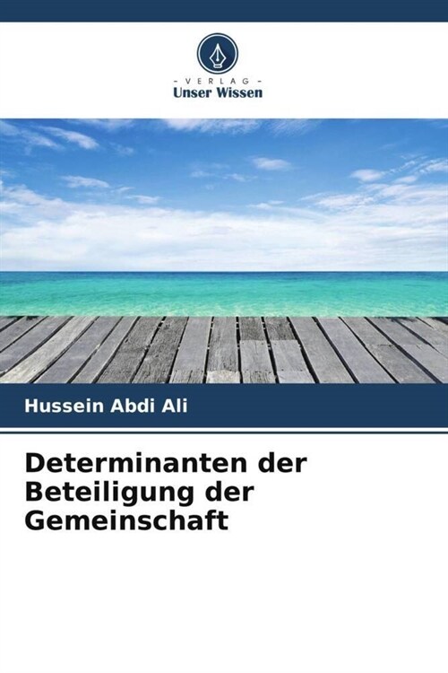 Determinanten der Beteiligung der Gemeinschaft (Paperback)