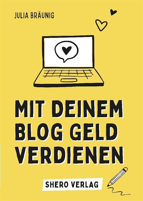 Mit deinem Blog Geld verdienen (Paperback)