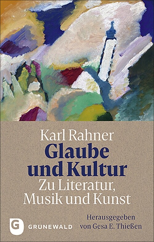 Glaube und Kultur: Zu Literatur, Musik und Kunst (Paperback)