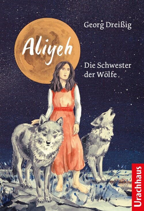 Aliyeh. Die Schwester der Wolfe (Hardcover)