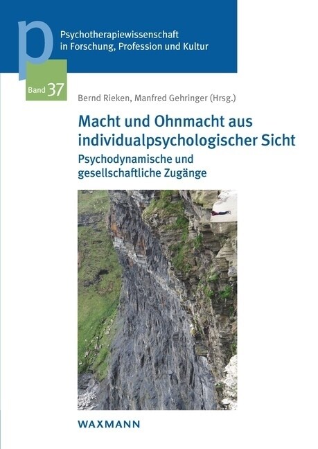 Macht und Ohnmacht aus individualpsychologischer Sicht (Paperback)