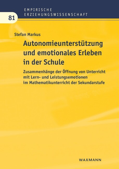 Autonomieunterstutzung und emotionales Erleben  in der Schule (Paperback)