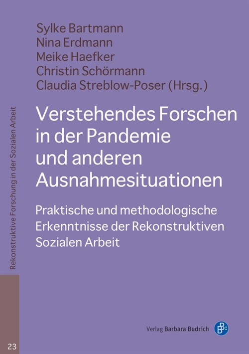 Verstehendes Forschen in der Pandemie und anderen Ausnahmesituationen (Paperback)