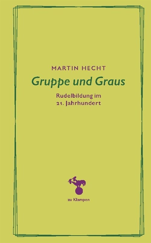 Gruppe und Graus (Hardcover)