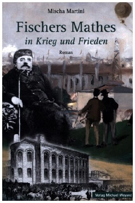 Fischers Mathes in Krieg und Frieden (Paperback)