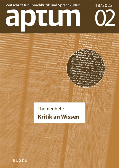 Aptum, Zeitschrift fur Sprachkritik und Sprachkultur 18. Jahrgang. 2022, Heft 2 (Paperback)