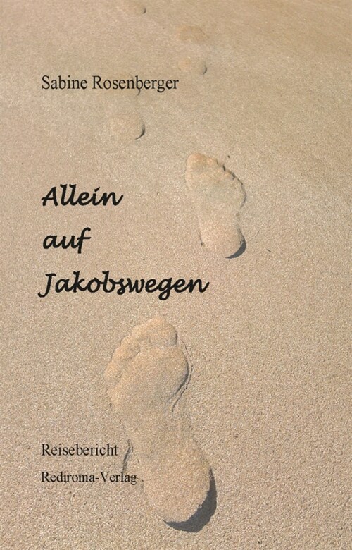 Allein auf Jakobswegen (Paperback)