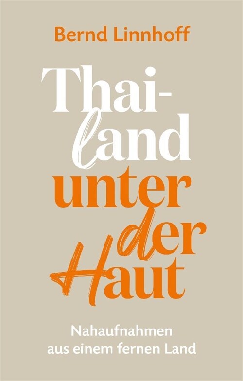 Thailand unter der Haut (Paperback)